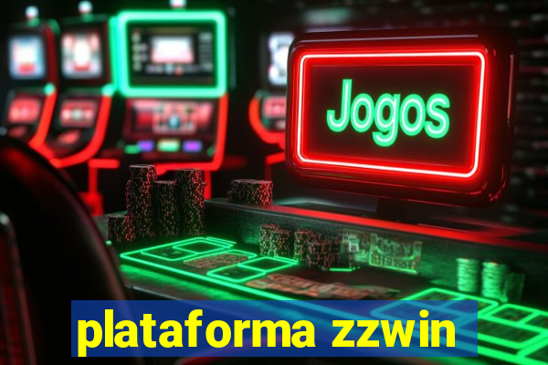 plataforma zzwin